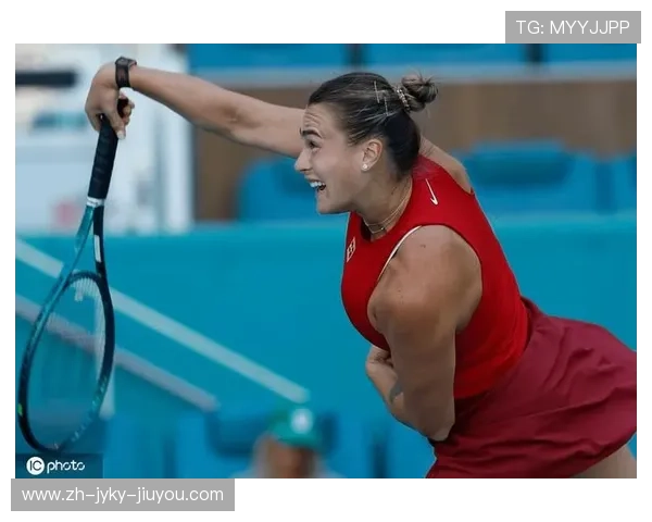 迈阿密公开赛八强出炉萨巴伦卡卫冕征程继续焦点战莱巴金娜VS佩古拉上演